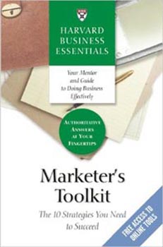 Harvard Business Essentials: Marketers Toolkit