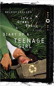 Its a Green Thing : Diary of a Teenage Girl