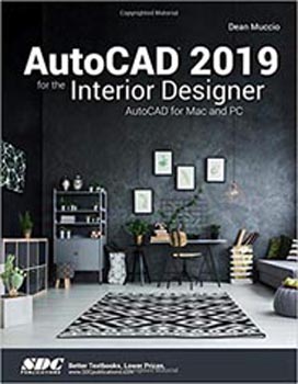 AutoCAD 2019 for the Interior Designer