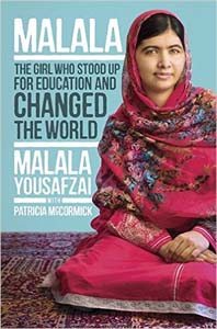Malala: The Girl Who Stood Up for Education and Changed The World