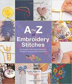 A-Z of Embroidery Stitches (Search Press Classics)