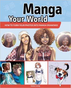 Manga Your World: How to make your photos into manga drawings