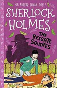 Sherlock Holmes : The Reigate Squires