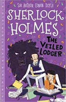 Sherlock Holmes : The Veiled Lodger