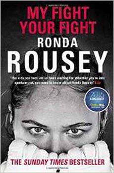 My Fight Your Fight  Ronda Rousey autobiography