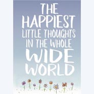 The Happiest Little Thoughts In The Whole Wide World