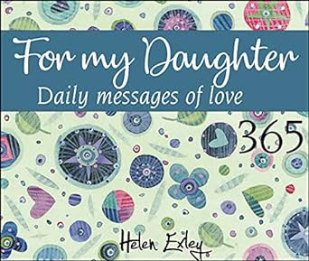 For My Daughter 365 Daily Messages of Love