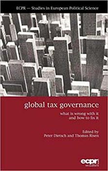 Global Tax Governance : What is Wrong With it and How To Fix It