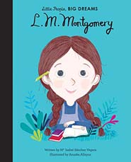 Little People Big Dreams : L. M. Montgomery (HB)