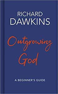 Outgrowing God : A Beginners Guide