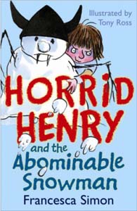 Horrid Henry and the Abominable Snowman: Book 16