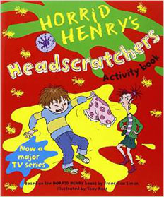 Horrid Henrys Headscratchers : Activity Book