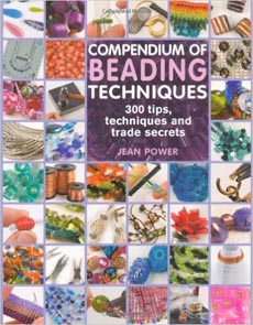 Compendium of Beading Techniques  300tips techniques and trade secrets