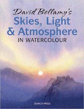 David Bellamy's Skies, Light & Atmosphere in Watercolour