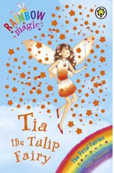 Rainbow Magic Tia The Tulip Fairy Book 43