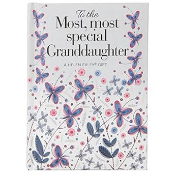 To The Most Most Special Granddaughter (A Helen Exley Gift Book)