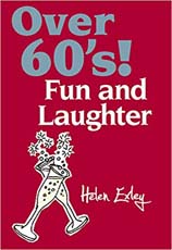 Over 60's! Fun and Laughter (A Gift Book)
