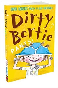 Dirty Bertie : Pants !