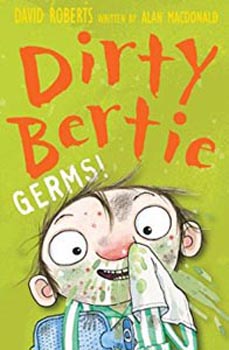 Dirty Bertie : Germs !