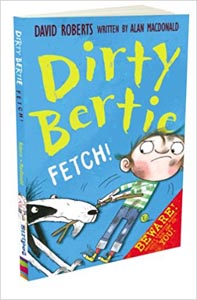 Dirty Bertie Fetch!