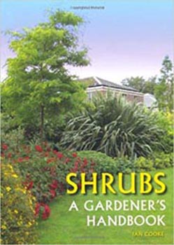 Shrubs: A gardener's handbook