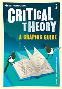 Critlcal Theory A Graphic Guide 