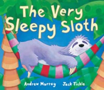 The Very Sleepy Sloth (Little Tiger Press)