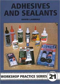 Adhesives and Sealants (Workshop Practice 21)