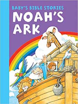 Babys Bible Stories Noahs Ark - Board book