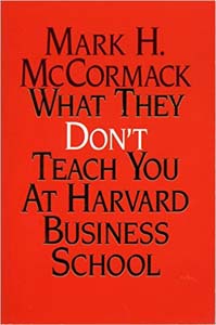 What They Dont Teach you at Harvard Business School