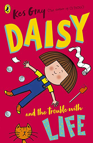 Daisy and the Trouble with Life 