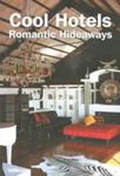 Cool Hotels Romatic Hideaways (Designpockets)