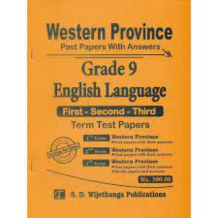 Western Province Past Papers with Answers Grade 9 English Language (First-Second-Third) Term Test Papers