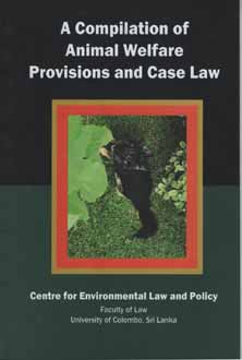 A Compilation of Animal Welfare Provisions and Case Law