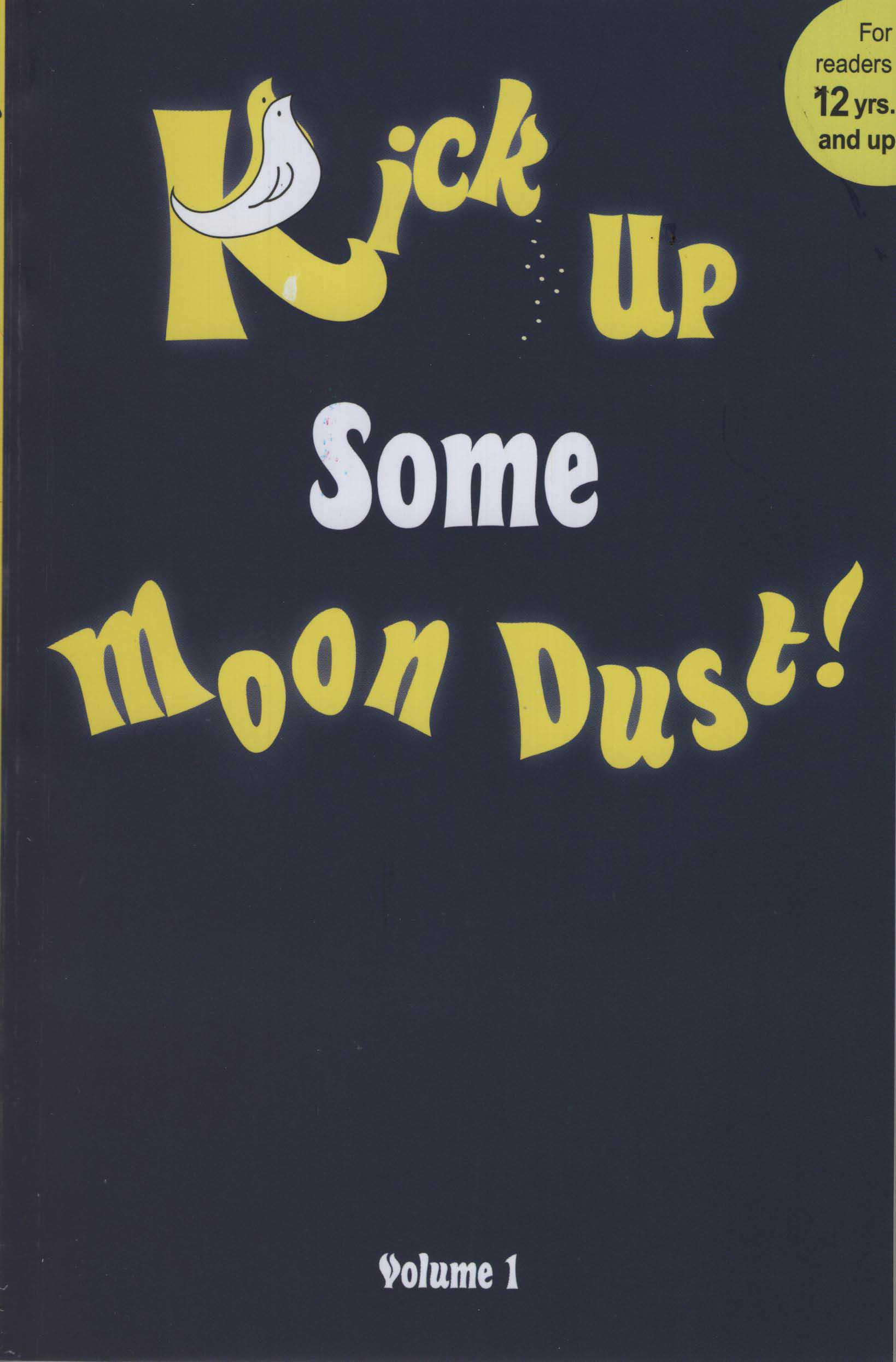 Kick Up Some Moon Dust! (Volume 1)