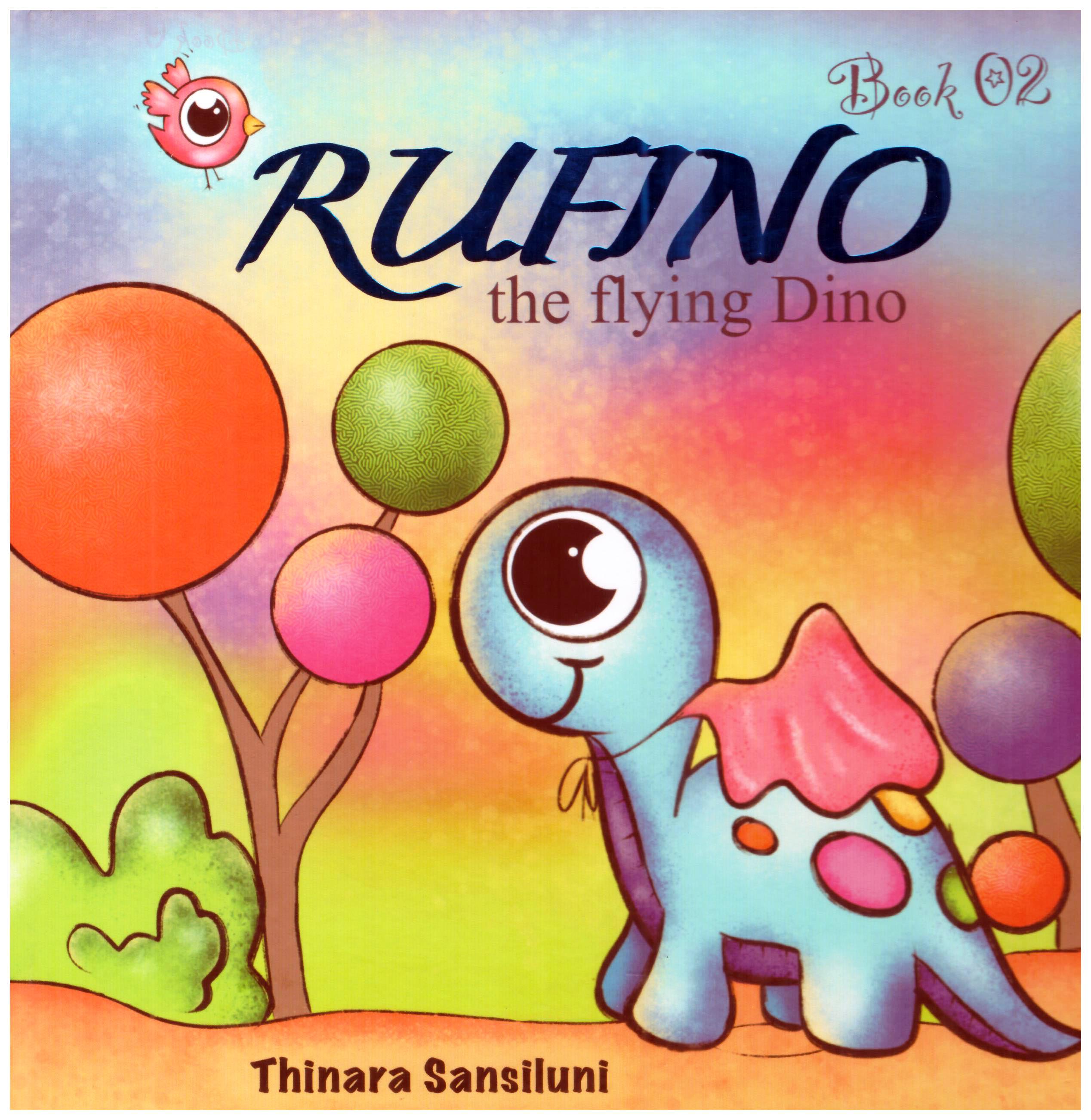 Rufino the Fling Dino ( Book 02 )