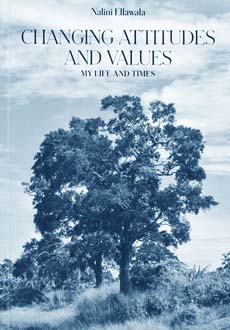 Changing Attitudes and Values My Life and Times