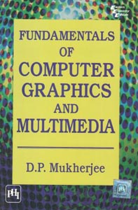 Fundamentals of Computer Graphics and Multimedia