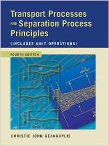 Transport Processes and Separation Process Principles