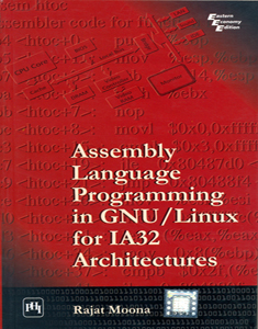 Assembly Language Programming In Gnu :linux For Ia32 Architectures