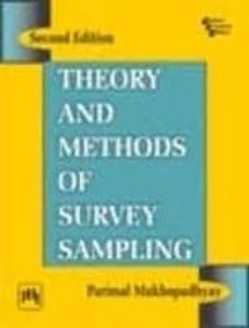 Theory and Methods of Survey Sampling