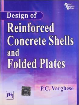 Design of Reinforced Concrete Shells and Folded Plates