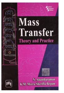 Mass Transfer Theory and Practice