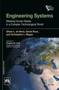 Engineering Systems (Meeting Human Needs In A Complex Technological World)