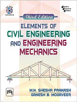 Elements Of Civil Engineering & Engineering Mechanics