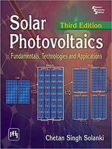 Solar Photovoltaics Fundamentals Technologies and Applications
