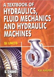 Hydraulics Fluid Mechanics and Hydraulic Machines SI Units