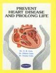 Prevent Heart Disease and Prolong Life