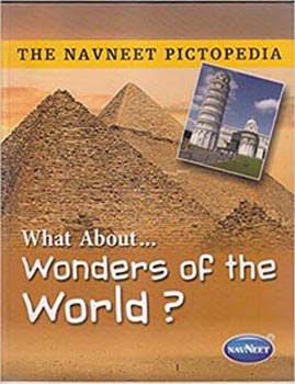 The Navneet Pictotedia wonders of the world