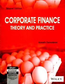 Corporate Finance Theory and Practice